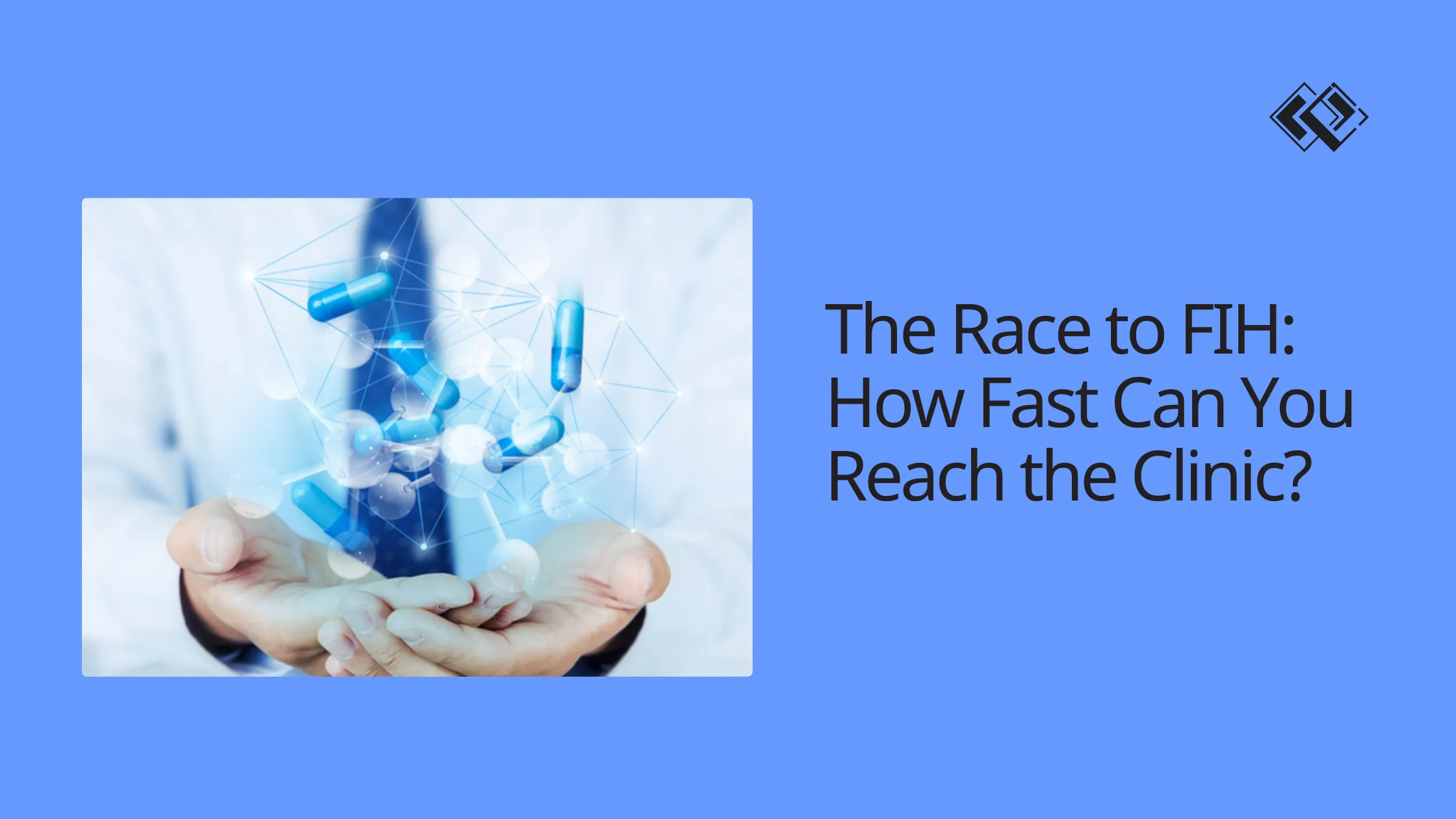 The Race to FIH: How Fast Can You Reach the Clinic?